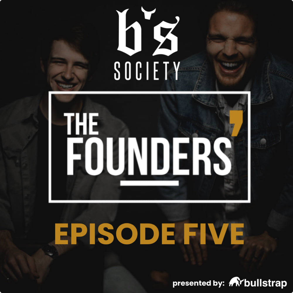 b's Society The Founders' Episode Five