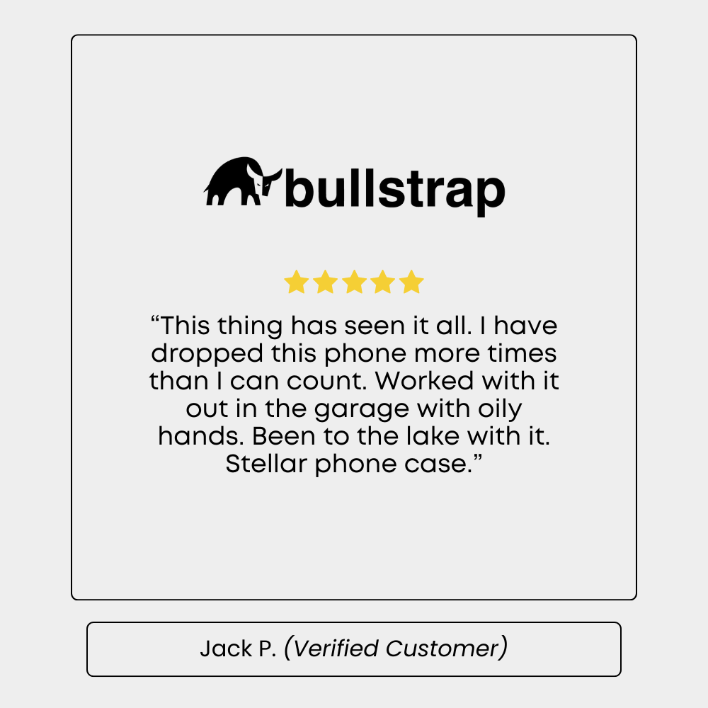 Customer review by Jack P. stating: 'This thing has seen it all. I have dropped this phone more times than I can count. Worked with it out in the garage with oily hands. Been to the lake with it. Stellar phone case.'