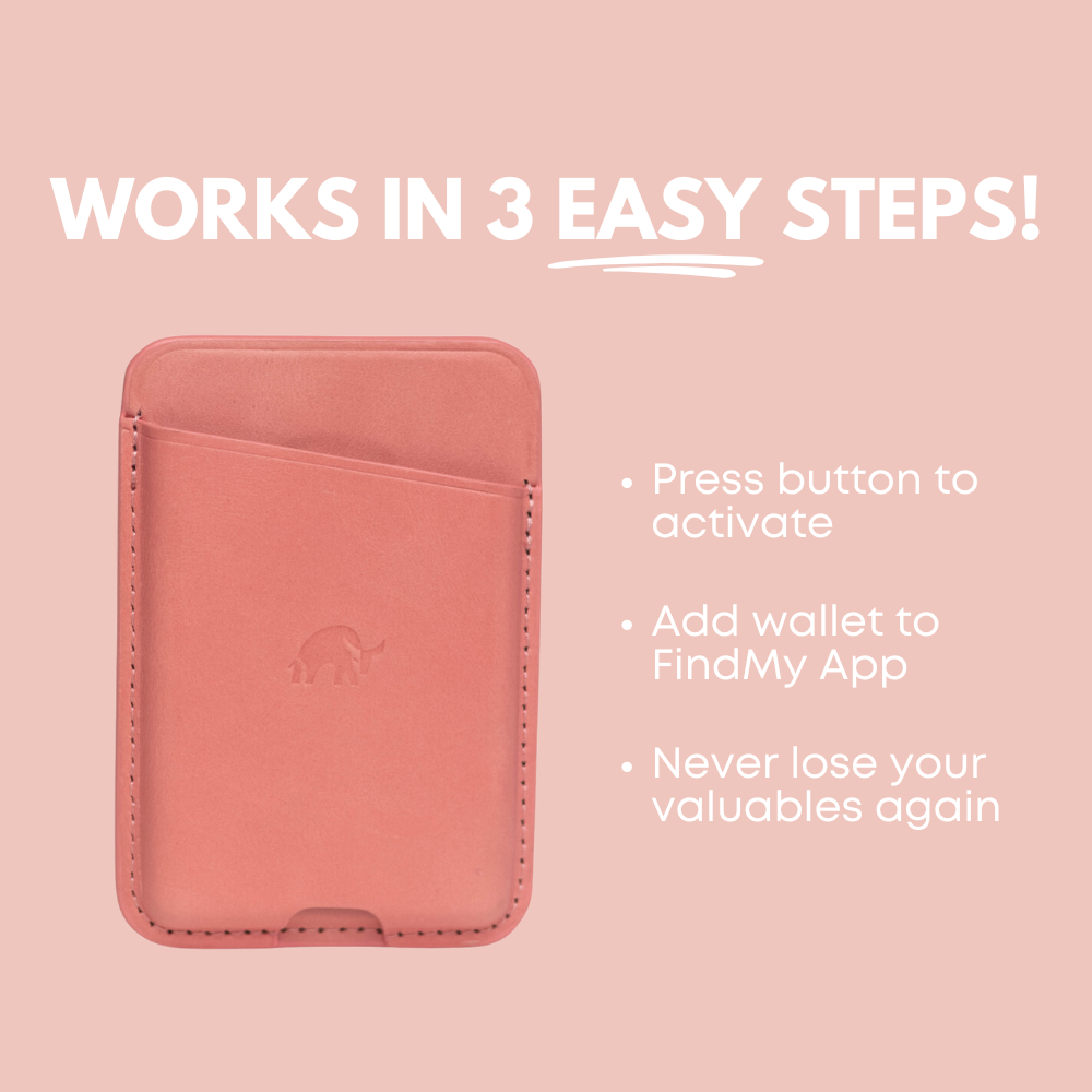 WORKS IN 3 EASY STEPS! Press button to activate Add wallet to FindMy App Never lose your valuables again