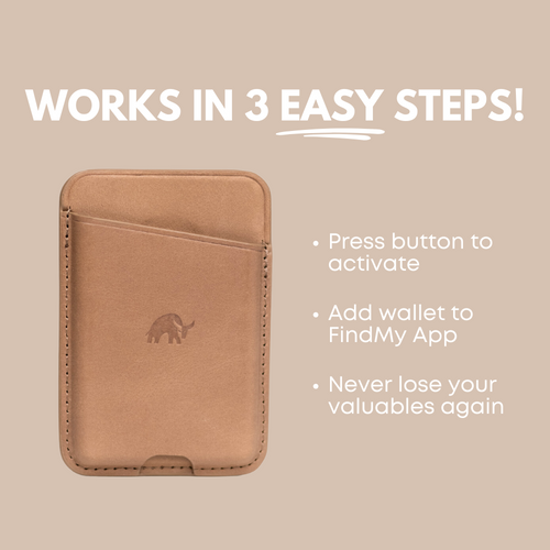 WORKS IN 3 EASY STEPS! Press button to activate; Add wallet to Find My App; Never lose your valuables again